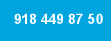 918 449 87 50